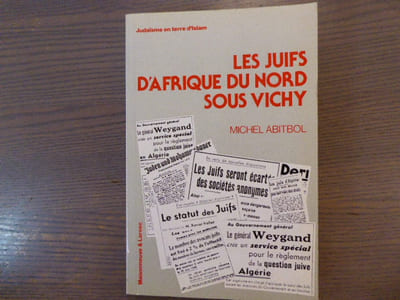 Les Juifs d'Afrique du Nord sous Vichy.
