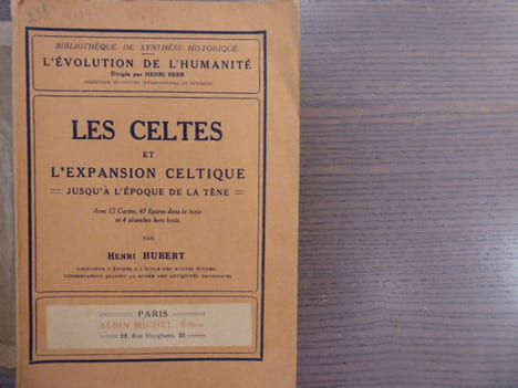 Les Celtes et l'Expansion celtique jusqu'à l'époque de la Tene.. HUBERT Henri