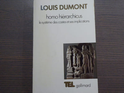 Homo hierarchicus - le système des castes et ses implications.