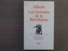 Album  LES ECRIVAINS DE LA REVOLUTION.. LES ECRIVAINS DE LA REVOLUTION - GASCAR Pierre
