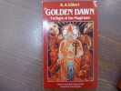 The Golden Dawn Twilight of the Magicians.. GILBERT R.A.