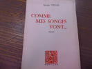 Comme mes songes vont... Po&egrave;mes.. TOULZE Sylvain