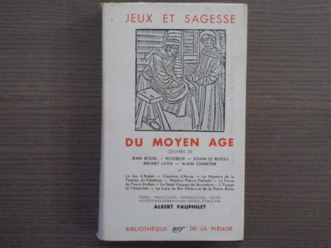 Jeux et Sagesse du Moyen-Age.. PAUPHILET Albert