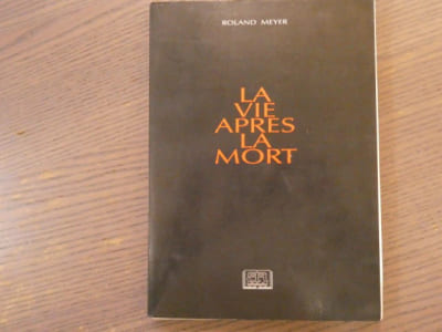La vie après la mort.
