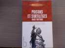 Poisons et sortil&egrave;ges dans l'histoire. Les C&eacute;sars, les Borgia, les M&eacute;decis, les Bourbons, envo&ucirc;teurs et sorciers.... CABANES