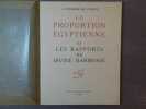 La proportion égyptienne et les rapports de la divine harmonie.. FOURNIER DES CORATS A.