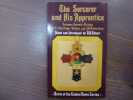 The Sorcerer and His Apprentice. Unknown Hermetic Writings of S. L. MacGregor Mathers and J. W. Brodie-Innes.. GILBERT, R. A. ( Edited )