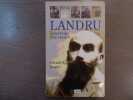 LANDRU Bourreau des coeurs.. JAEGER Gérard A.
