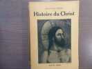 Histoire du Christ.. PAPINI Giovanni