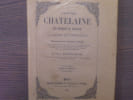 L'ILLUSTRE CHATELAINE des environs de Vaucluse, LA LAURE DE PETRARQUE. Dissertation et examen critique des diverses opinions des ecrivains qui se sont ...
