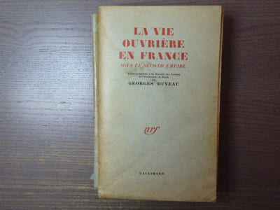 La vie ouvrière en France sous le second Empire.