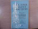 Revue "LA TOUR SAINT JACQUES" - Numéro 4 Mai-Juin 1956. Numéro Spécial sur l'ASTROLOGIE.. AMADOU Robert ( Sous La Direction De )