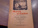 Sous le Cal&egrave;n.. ANDRIEU Richard