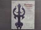 Bronzes du LURISTAN - Enigmes de l'Iran Ancien - IIIe - Ier Mill&eacute;naire av J.C.. BRONZES DU LURISTAN