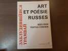 ART ET POESIE RUSSES 1900-1930. Textes choisis. Centre Georges Pompidou.. ANDERSEN Troels Et GRIGORIEVA Ksenia