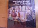 VICENZO FOPPA - La Chapelle Portinari.. ROSSI ( Sous La Direction De )