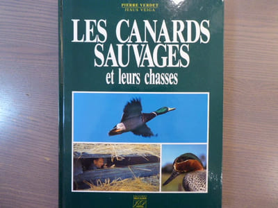 Les Canards sauvages et leurs chasses.
