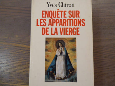 Enquête sur les Apparitions de la vierge.