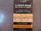 La Prophétie Musicale dans l'Histoire de l'Humanité. Précédée d'une étude sur les nombres et les planètes dans leurs rapports avec la musique. Après ...