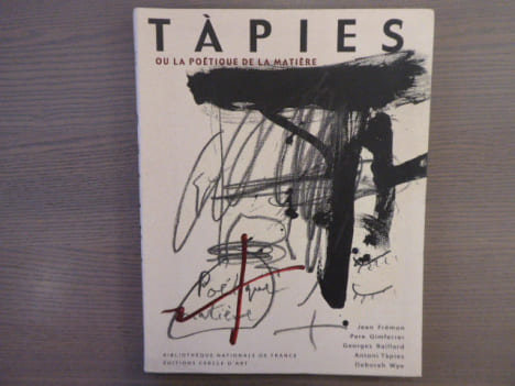 TAPIES ou La poétique de la matière.. TAPIES Antoni - BEAUMONT-Millet Laure - RAILLARD Georges