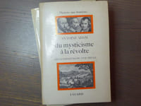 Du mysticisme à la révolte. Les jansénistes du XVIIe siècle.