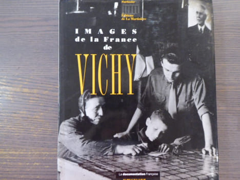 Images de la France de VICHY. 1940-1944. Images asservies et images rebelles.. PESCHANSKI Denis - DURAND Yves - COLLECTIF