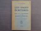 Les Sages Écritures. Essai Sur La Philosophie et Les Origines De L'écriture.. GATTEFOSSE René Maurice