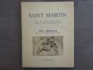 SAINT MARTIN, Récits de Sulpice Sévère mis en Français avec une introduction.. MONCEAUX Paul