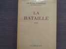 LA BATAILLE.. FARRERE Claude