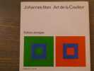Art de la couleur. Approche subjective et description objective de l'art. Edition abr&eacute;g&eacute;e.. ITTEN Johannes