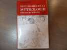 Dictionnaire de la Mythologie. Grecque et Romaine.. GRIMAL Pierre