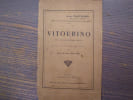 VITOURINO. Tros de Vido de Paisans Raious. Raconte Poueti, en proso Martelado emb&eacute; Quatre Beus Dessins d'Albert BRABO.. CASTAGNO Jan