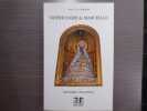 NOTRE-DAME de MARCEILLE. Histoire et Tradition.. LASSERRE Abbé J.Th