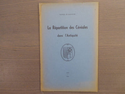 La Répartition des Céréales dans l'Antiquité.