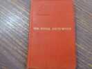 The Royal Arch Work a handbook of practical directions for the efficient conduct of the work throughout the ceremonies of the Supreme Degree of The ...