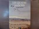 Les Quatre Saisons ou le calendrier d'un artiste. Une année de pêche et de chasse.. MCPHAIL Rodger