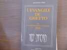 L'Evangile du Ghetto ou comment les juifs se racontaient Jésus.. OSIER Jean-Pierre
