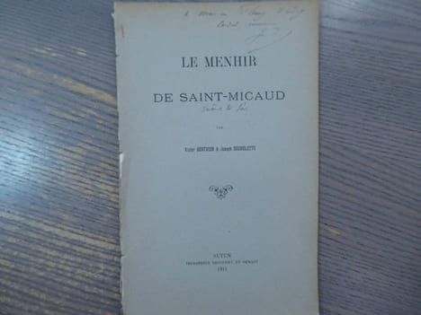 LE MENHIR de Saint-Micaud.. BERTHIER Victor - DECHELETTE Joseph