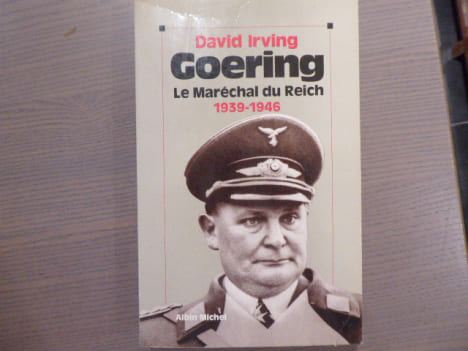 GOERING Le Maréchal du REICH 1939-1946.. IRVING David