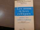 Les noms de lieux celtiques.. FALC'HUN Fran&ccedil;ois - TANGUY Bernard