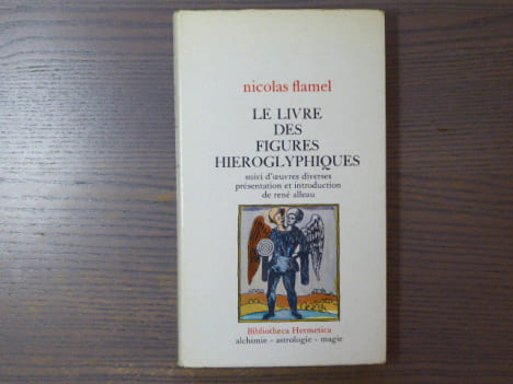 Le livre des figures hieroglyphiques.. FLAMEL Nicolas