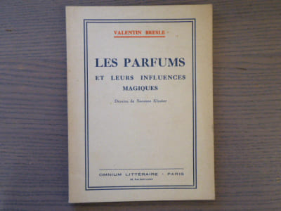 LES PARFUMS et leurs influences magiques.