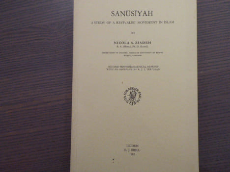 SANUSIYAH a study or a revisalist movement in Islam.. ZIADEH Nicola A.