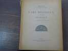 L'Art religieux du XIIe si&egrave;cle en France - Etude sur les Origines de l'iconographie du Moyen Age.. MALE Emile