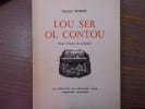 LOU SER OL CONTOU. Po&eacute;sies Patoises du Sarladais.. BOISSEL ( Docteur )