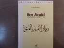 Ibn Arabî. L'Initiation à la futuwwa. Illuminations, conquêtes, tasawwuf et prophétie.. KHALIFA Laila