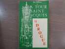 Les Cahiers de "LA TOUR SAINT JACQUES" - I. LA DROGUE.. AMADOU Robert ( Sous La Direction De )