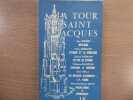 Revue "LA TOUR SAINT JACQUES" - Numéro 16.. PERON Jacques - AMADOU Robert