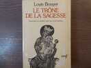 Le Trône de la Sagesse. Essai sur la signification du culte Marial.. BOUYER Louis