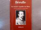 Un Néant capable de Dieu suivi d'un commentaire de Charles de BOS.. BERULLE